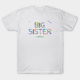 BIG SISTER - tropical word art T-Shirt